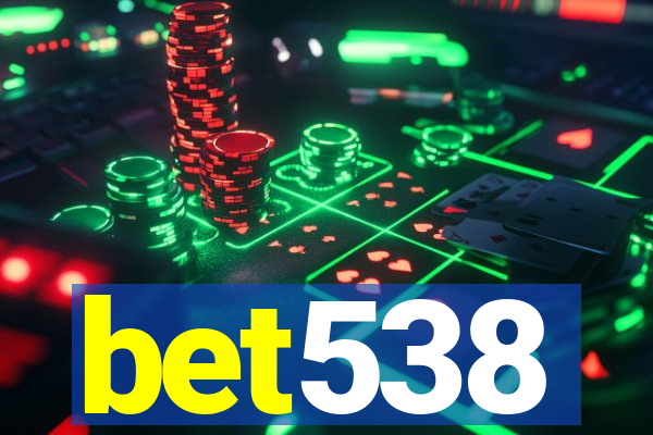 bet538