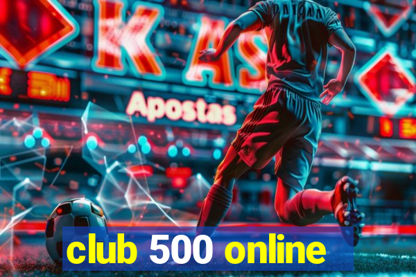 club 500 online