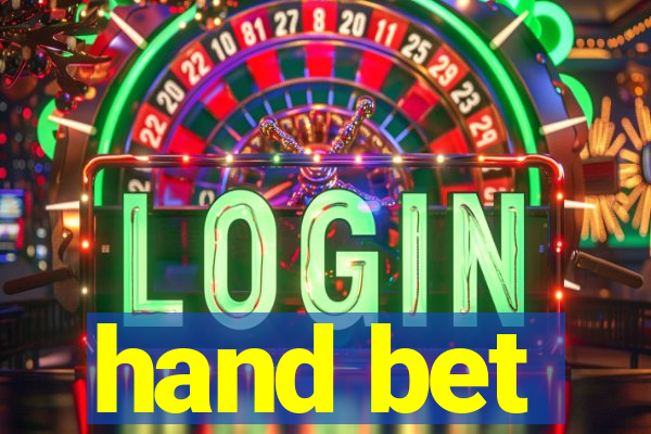 hand bet