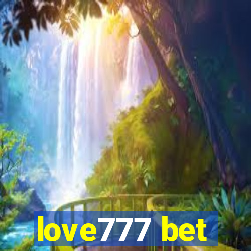 love777 bet