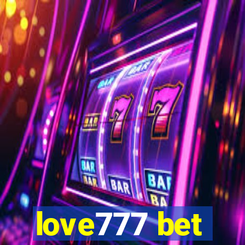 love777 bet