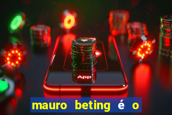 mauro beting é o dono da sportingbet