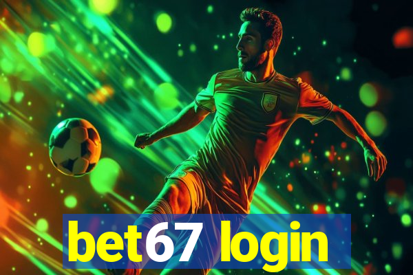 bet67 login