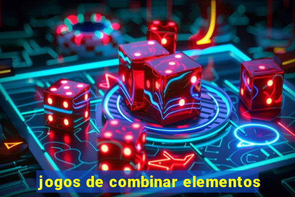 jogos de combinar elementos