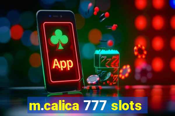 m.calica 777 slots