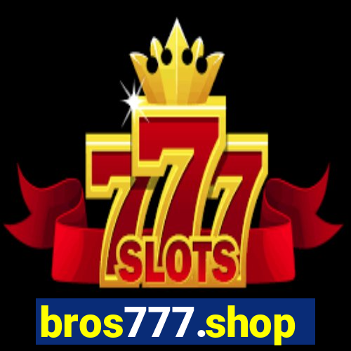 bros777.shop