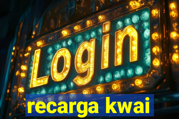 recarga kwai