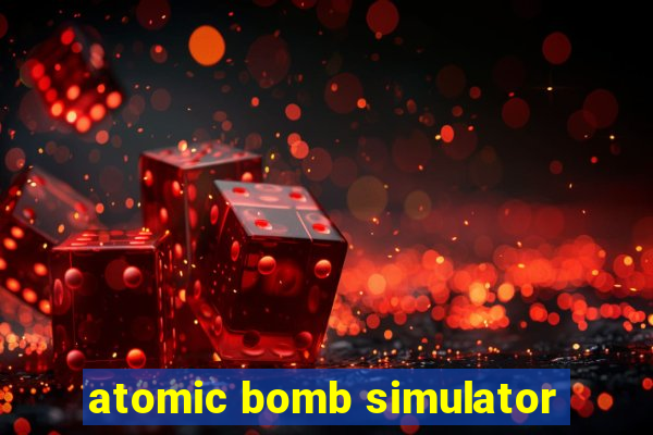 atomic bomb simulator