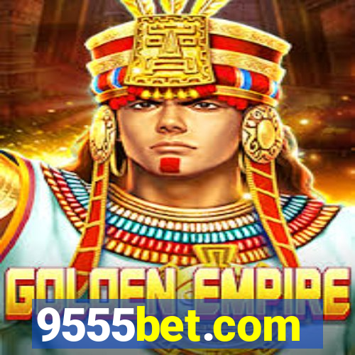 9555bet.com