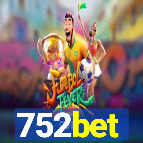 752bet