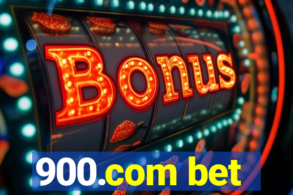 900.com bet