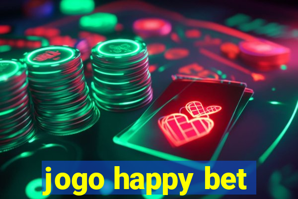 jogo happy bet