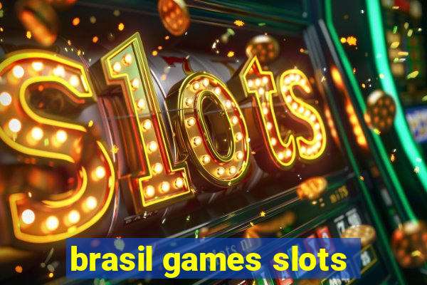 brasil games slots