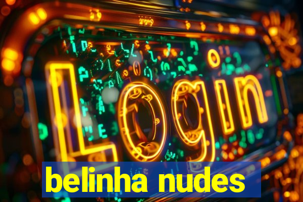 belinha nudes