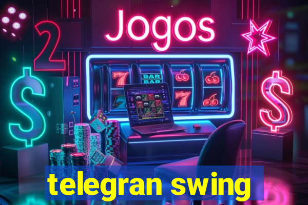 telegran swing