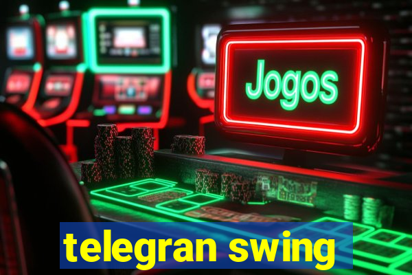 telegran swing