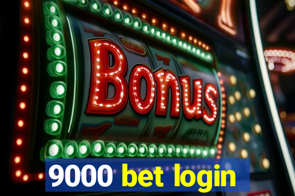 9000 bet login