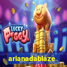 arianadablaze