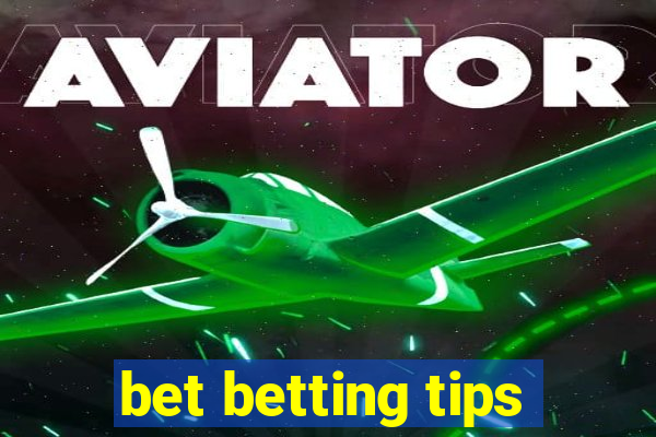 bet betting tips