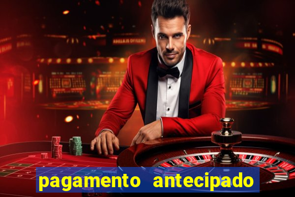 pagamento antecipado estrela bet como funciona