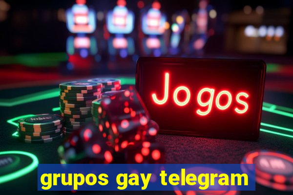 grupos gay telegram