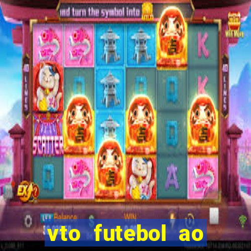 vto futebol ao vivo biz