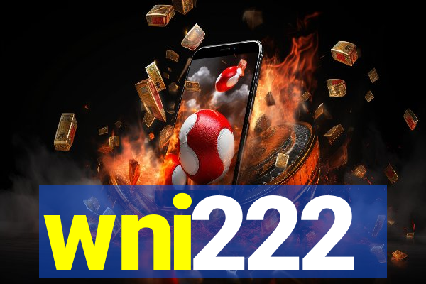 wni222