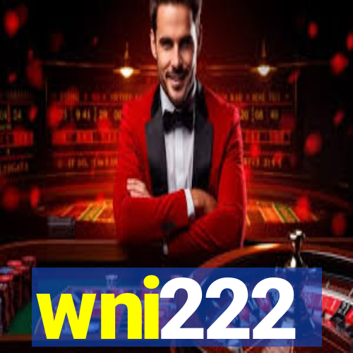 wni222