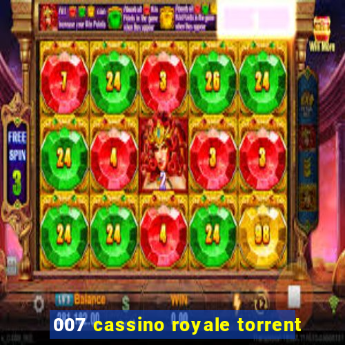 007 cassino royale torrent