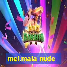 mel.maia nude