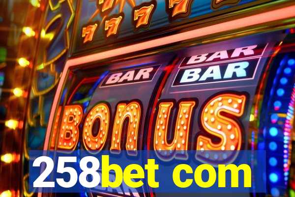 258bet com