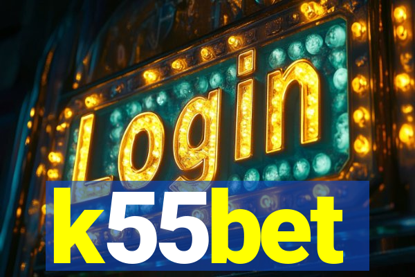 k55bet