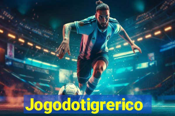 Jogodotigrerico