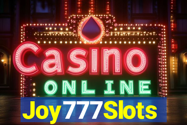 Joy777Slots