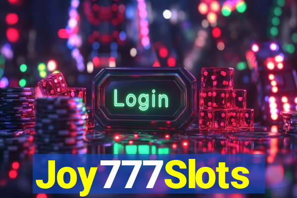 Joy777Slots