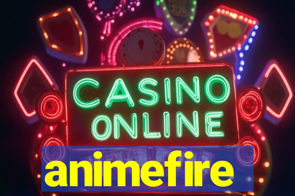 animefire