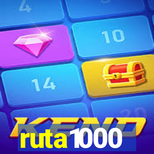 ruta1000