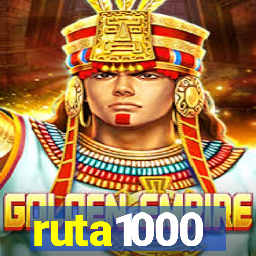 ruta1000