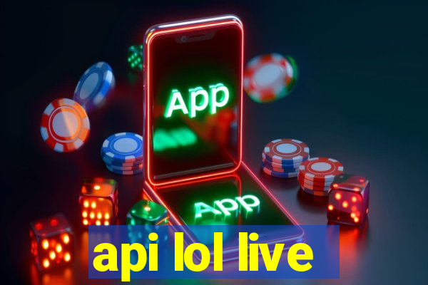 api lol live