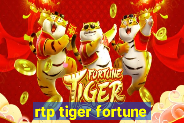 rtp tiger fortune