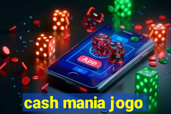 cash mania jogo