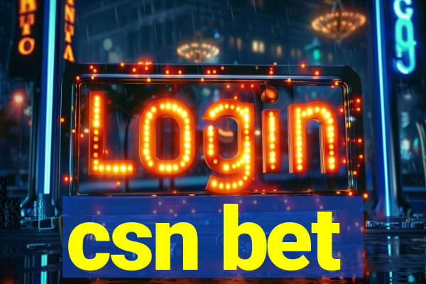 csn bet