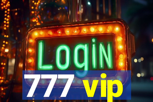 777 vip