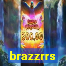 brazzrrs