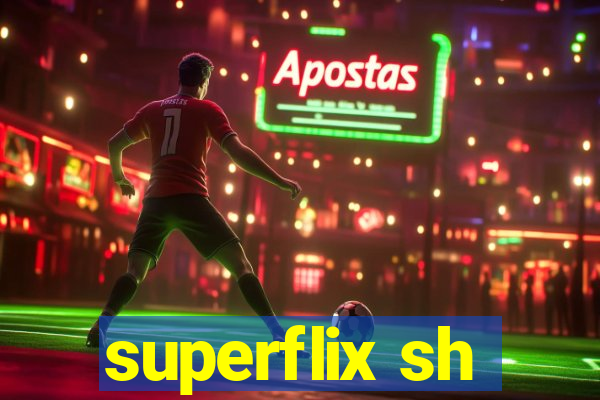 superflix sh