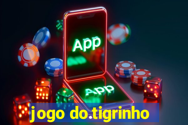 jogo do.tigrinho