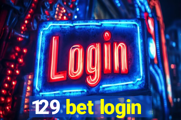 129 bet login