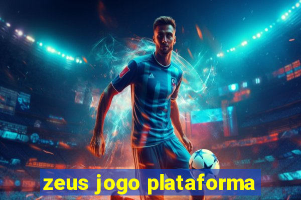 zeus jogo plataforma