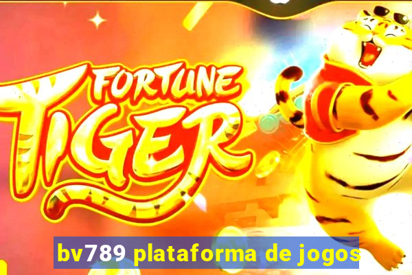 bv789 plataforma de jogos