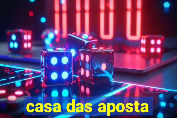 casa das aposta